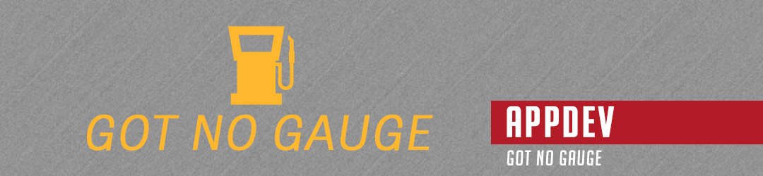New Application on the Way – Got No Gauge